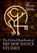 Cover-Bild zum Titel 'The Oxford Handbook of Hip Hop Dance Studies' von ''