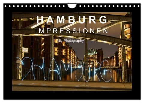 Hamburg - Impressionen (Wandkalender 2025 DIN A4 quer), CALVENDO Monatskalender - Silly Photography