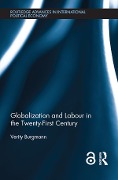 Cover-Bild zum Titel 'Globalization and Labour in the Twenty-First Century' von 'Verity Burgmann'