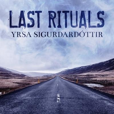 Last Rituals: A Novel of Suspense - Yrsa Sigurdardottir