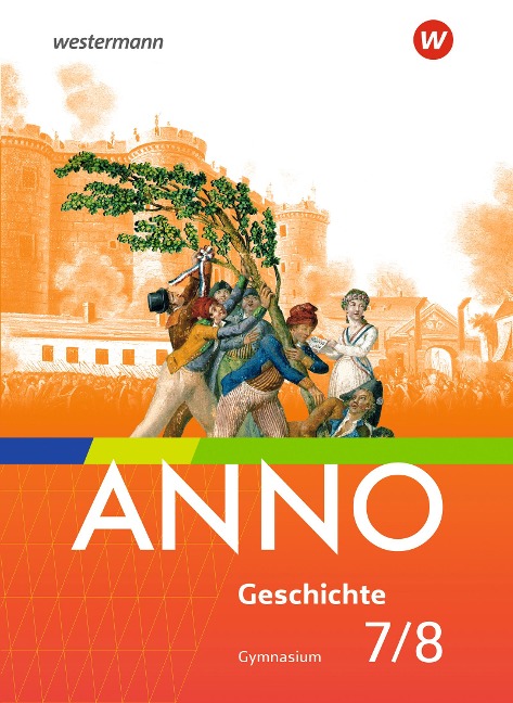 ANNO 7 / 8. Schulbuch. Für Gymnasien in Thüringen - 