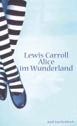 Cover-Bild zum Titel 'Alice im Wunderland' von 'Lewis Carroll'