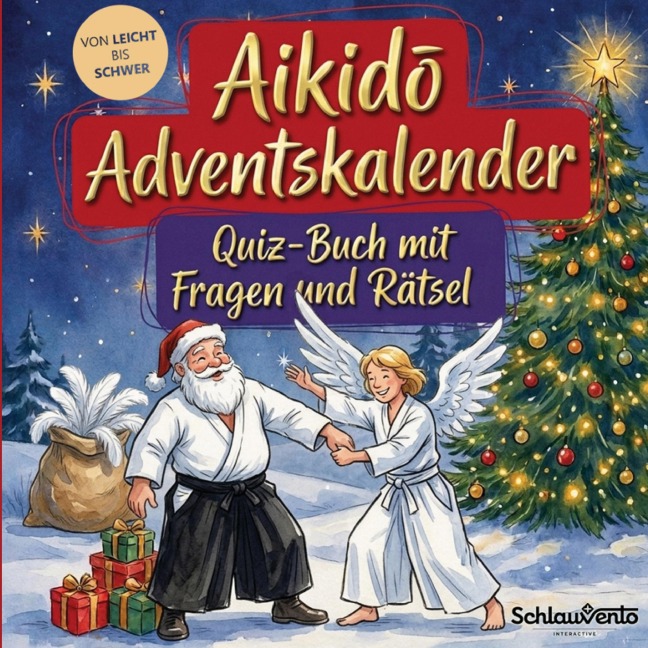 Aikido-Adventskalender: Quiz-Buch mit Fragen und Rätsel - Schlauvento Interactive