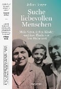 Suche liebevollen Menschen - Julian Borger