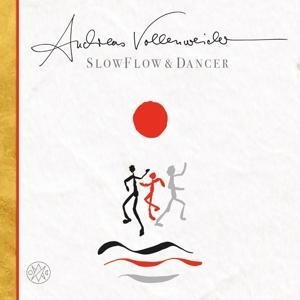 SlowFlow & Dancer - Andreas Vollenweider