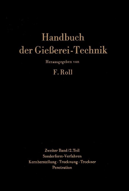 Handbuch der Gießerei-Technik - 
