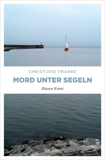 Mord unter Segeln - Christiane Franke