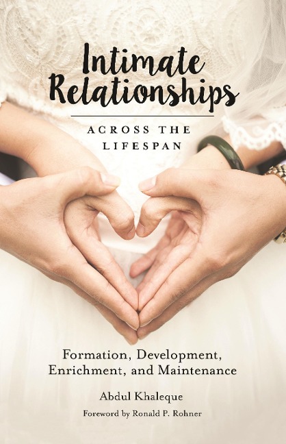 Intimate Relationships across the Lifespan - Abdul Khaleque