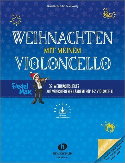 Weihnachten mit meinem Violoncello (mit Audio-Download) - Andrea Holzer-Rhomberg
