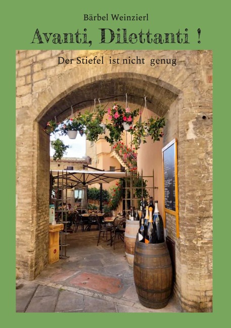 Avanti, Dilettanti ! - Bärbel Weinzierl