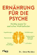 Ernährung für die Psyche - Uma Naidoo