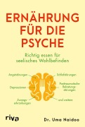 Cover-Bild zum Titel 'Ernährung für die Psyche' von 'Uma Naidoo'