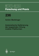 Cover-Bild zum Titel 'Automatische Kalibrierung der koppelnden Ortung mobiler Plattformen' von 'Achim A. Merklinger'