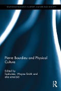 Cover-Bild zum Titel 'Pierre Bourdieu and Physical Culture' von ''