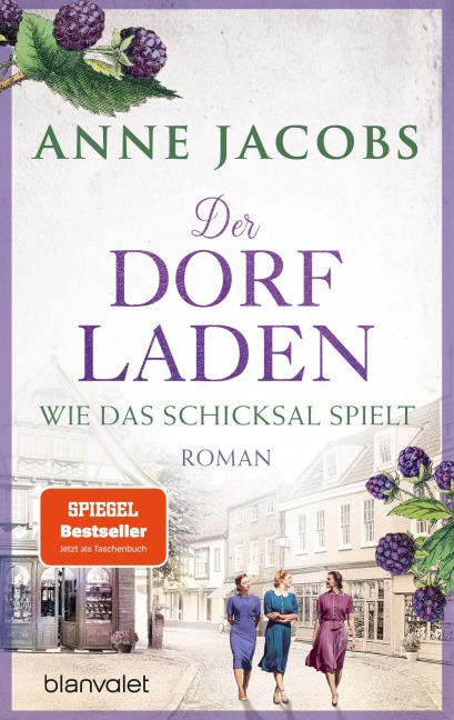 Der Dorfladen - Wie das Schicksal spielt - Anne Jacobs