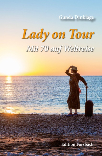 Lady on Tour - Gunda Dinklage