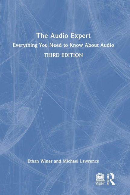 The Audio Expert - Ethan Winer, Michael Lawrence