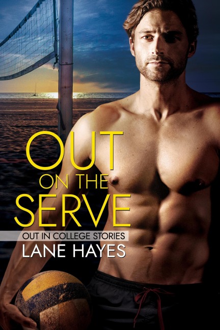 Out on the Serve (Out in College, #7) - Lane Hayes