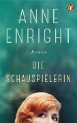 Cover-Bild zum Titel 'Die Schauspielerin' von 'Anne Enright'