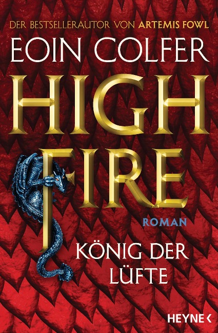 Highfire - König der Lüfte - Eoin Colfer