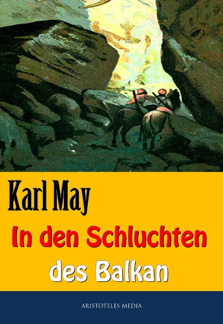 In den Schluchten des Balkan - Karl May