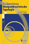 Mengentheoretische Topologie - Boto Von Querenburg