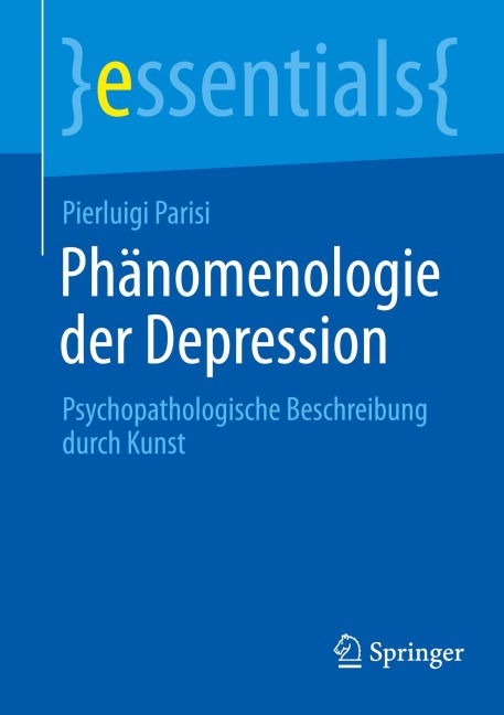 Phänomenologie der Depression - Pierluigi Parisi