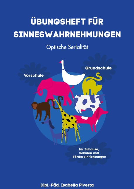 Übungsheft für Sinneswahrnehmungen - Isabella Pivetta