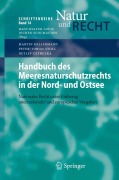 Cover-Bild zum Titel 'Handbuch des Meeresnaturschutzrechts in der Nord- und Ostsee' von 'Martin Gellermann, Detlef Czybulka, Peter-Tobias Stoll'
