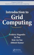 Cover-Bild zum Titel 'Introduction to Grid Computing' von 'Frederic Magoules, Abhinit Kumar, Kiat-An Tan, Jie Pan'