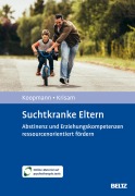 Cover-Bild zum Titel 'Suchtkranke Eltern' von 'Anne Koopmann, Yvonne Krisam'