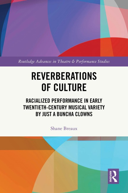 Reverberations of Culture - Shane Breaux