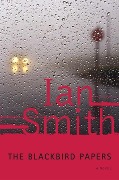 Cover-Bild zum Titel 'The Blackbird Papers' von 'Ian Smith'