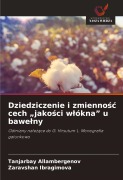 Dziedziczenie i zmienno¿¿ cech ¿jako¿ci w¿ókna¿ u bawe¿ny - Tanjarbay Allambergenov, Zaravshan Ibragimova