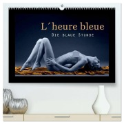 Cover-Bild zum Titel 'L¿heure bleu - Die blaue Stunde (hochwertiger Premium Wandkalender 2026 DIN A2 quer), Kunstdruck in Hochglanz' von 'Christoph Hähnel'