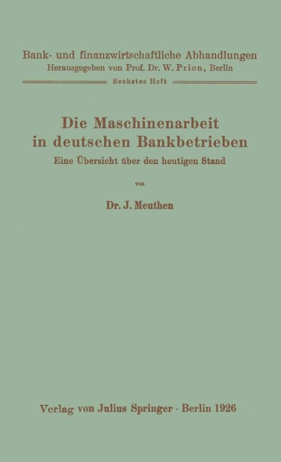 Die Maschinenarbeit in deutschen Bankbetrieben - J. Meuthen