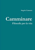 Camminare - Angelo Cannata