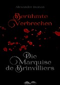 Cover-Bild zum Titel 'Die Marquise de Brinvilliers' von 'Alexandre Dumas'