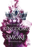 Cover-Bild zum Titel 'Kingdoms of Smoke - Brennendes Land' von 'Sally Green'