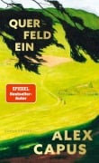 Cover-Bild zum Titel 'Querfeldein' von 'Alex Capus'