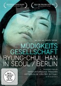 Müdigkeitsgesellschaft: Byung-Chul Han in Seoul/Berlin - 