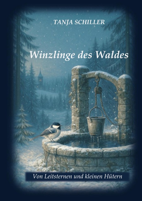 Winzlinge des Waldes - Tanja Schiller
