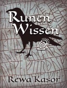 Cover-Bild zum Titel 'Runen wissen!' von 'Rewa Kasor'