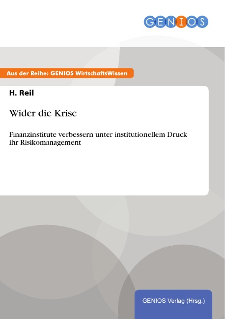 Wider die Krise - H. Reil