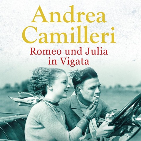 Romeo und Julia in Vigata - Andrea Camilleri