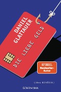 Cover-Bild zum Titel 'Die Liebe Geld' von 'Daniel Glattauer'