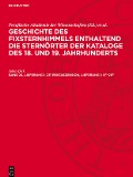 Geschichte des Fixsternhimmels enthaltend die Sternörter der Kataloge des 18. und 19. Jahrhunderts, Band 24, Lieferung 1, 23h Rektaszension, Lieferung 1: 0m¿25m - 