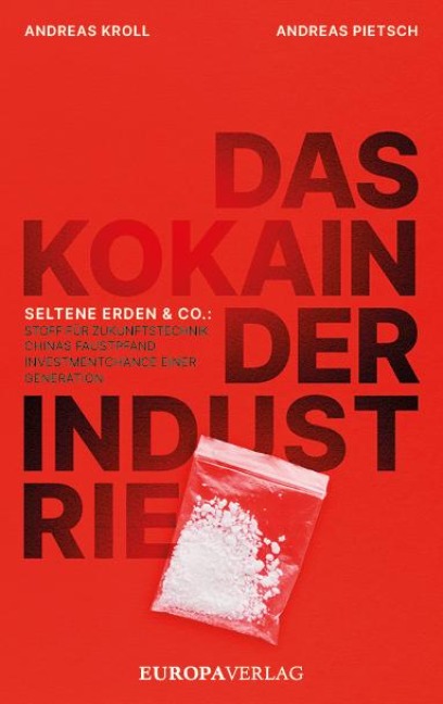 Das Kokain der Industrie - Andreas Kroll