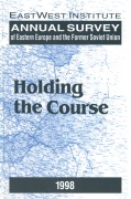 Cover-Bild zum Titel 'Annual Survey of Eastern Europe and the Former Soviet Union: 1998' von 'Peter Rutland, Gale Stokes'