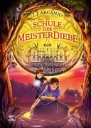 Schule der Meisterdiebe: Die geheimnisvolle Insel - J. J. Arcanjo